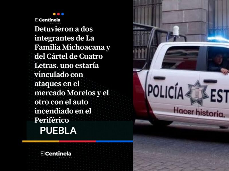 Capturan en Puebla a presuntos integrantes de La Familia Michoacana durante operativo