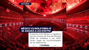 México vs Inglaterra se jugará a las 18:00 horas, FIFA mantiene el horario previo tras protestas
