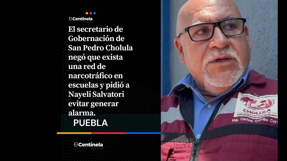 Segob de Cholula niega “narcoescuelas” y acusa a Nay Salvatori de generar alarma