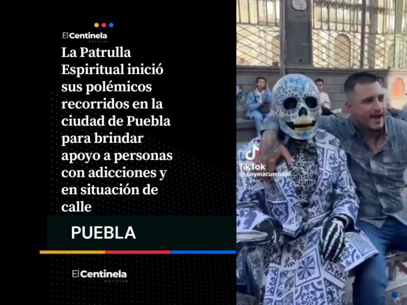La Patrulla Espiritual llega a Puebla, recorrerá la capital para apoyar a personas con adicciones