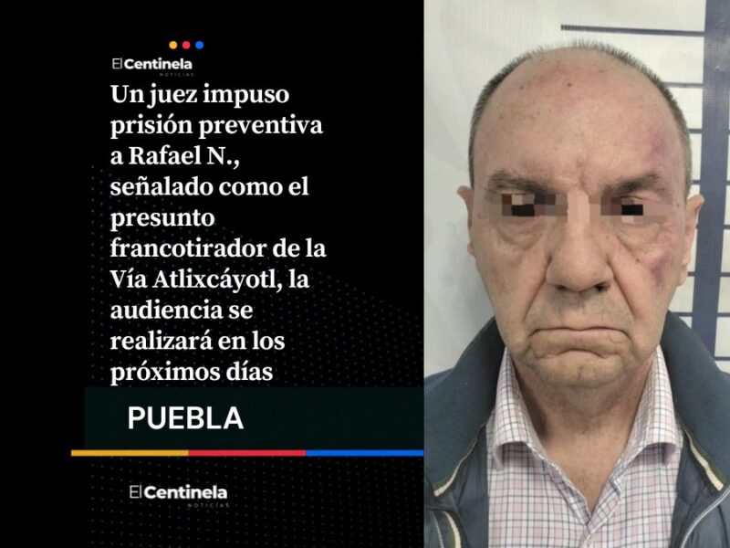 Rafael N se queda en la cárcel, francotirador de la Vía Atlixcáyotl enfrenta cuatro delitos
