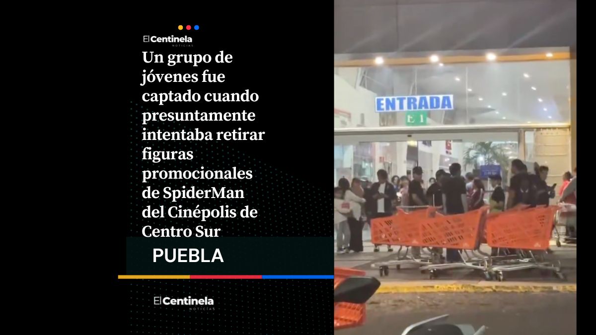 Exhiben a fans de SpiderMan por intentar llevarse figuras de Cinépolis de Centro Sur