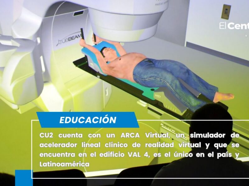 CU2 cuenta con el ARCA Virtual, un simulador de última generación para la enseñanza de la radioterapia