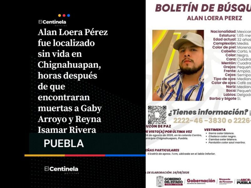 Hallan muerto a Alan Loera, el tercer joven desaparecido en Chignahuapan