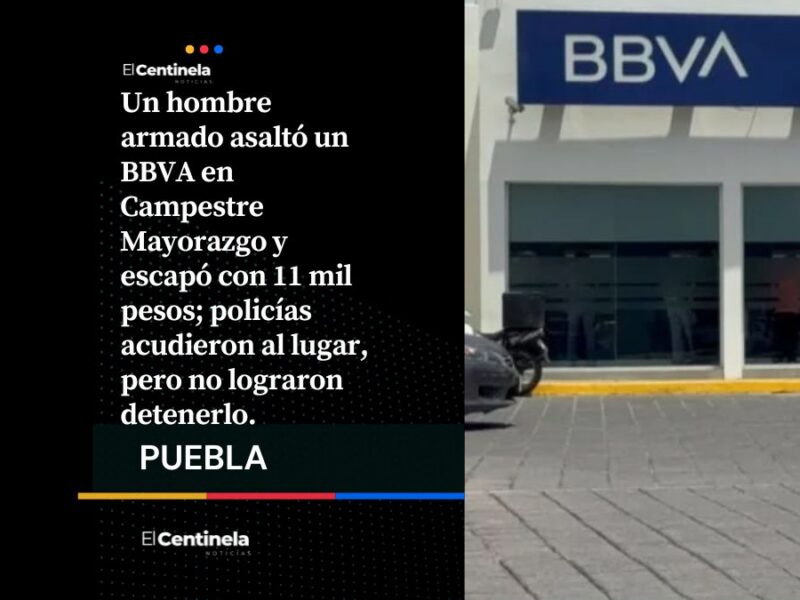 Solitario delincuente asalta BBVA de Campestre Mayorazgo y escapa con 11 mil pesos