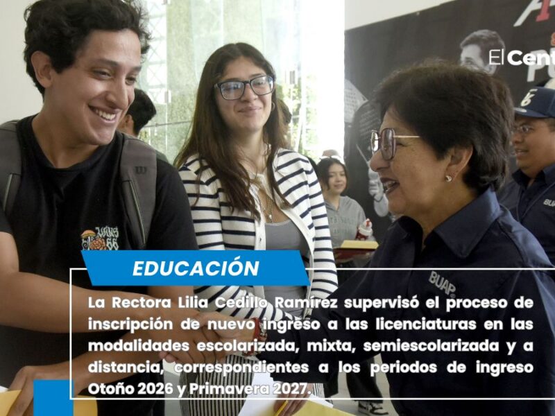 Supervisa Rectora Lilia Cedillo proceso de inscripción del nivel superior