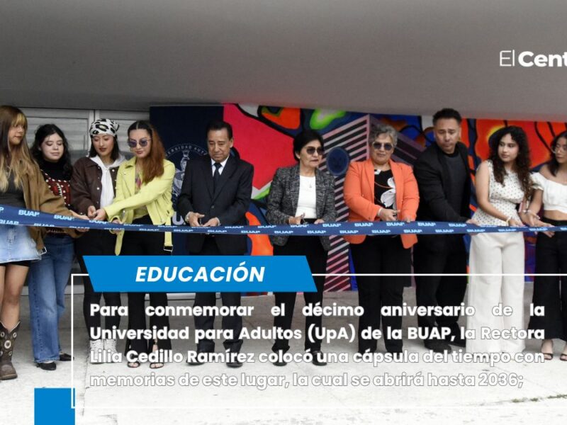 Universidad para Adultos de la BUAP, 10 años cambiando vidas