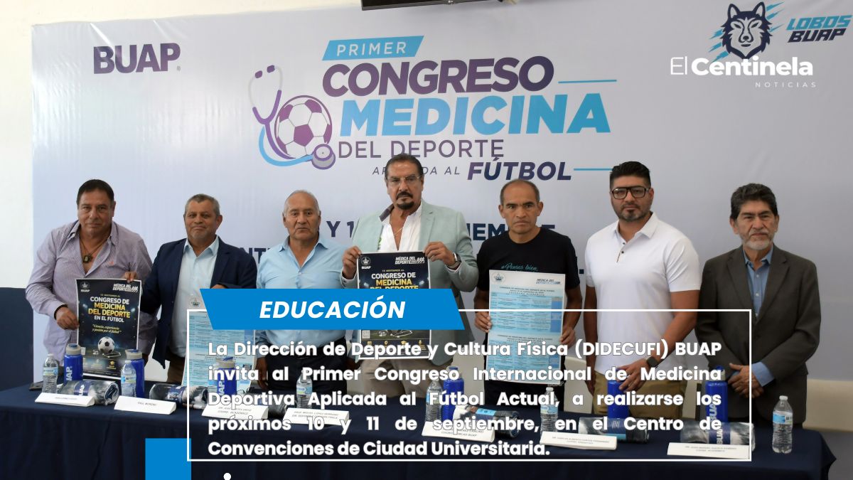Presenta BUAP Primer Congreso Internacional de Medicina Deportiva Aplicada al Fútbol Actual