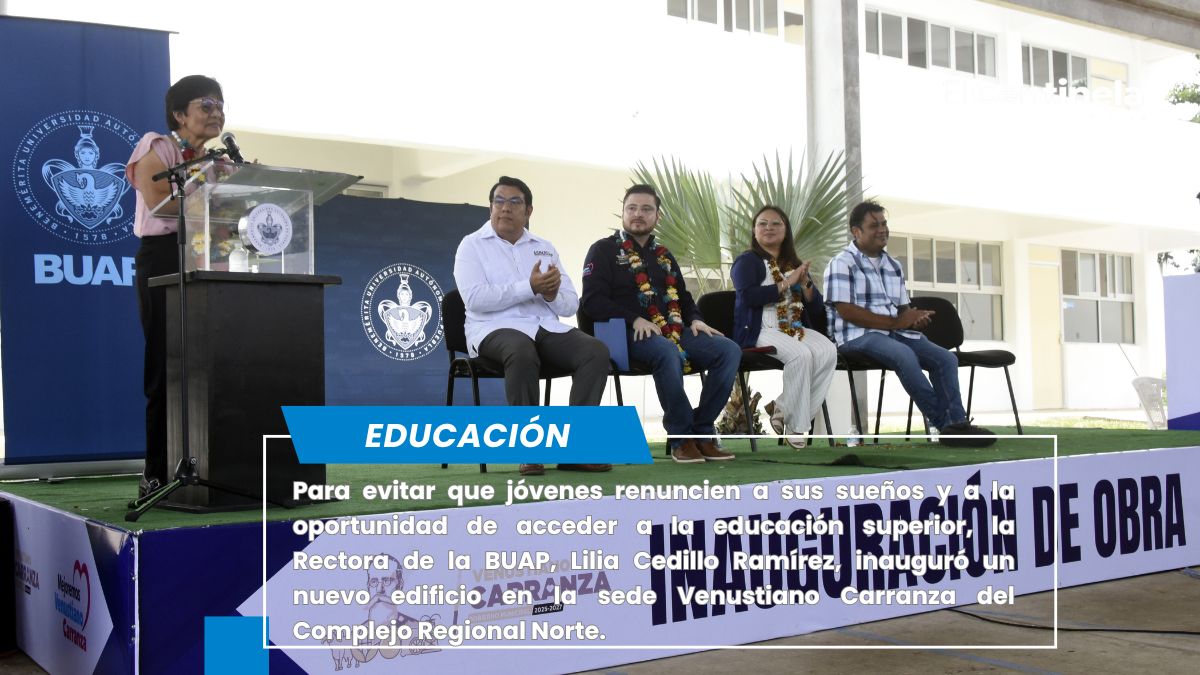 Inaugura BUAP edificio en el Complejo Regional Norte sede Venustiano Carranza