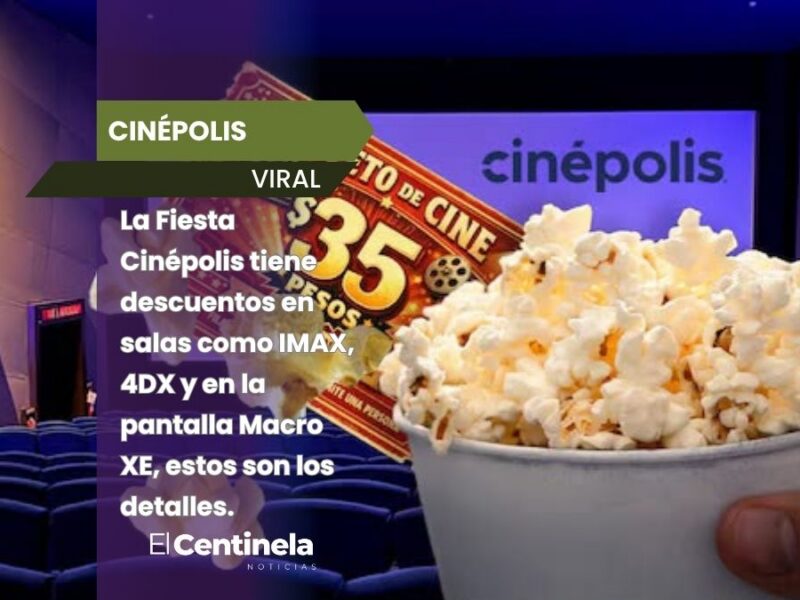 Fiesta Cinépolis: Fechas y lo que debes saber de la promoción para comprar boletos a 35 pesos