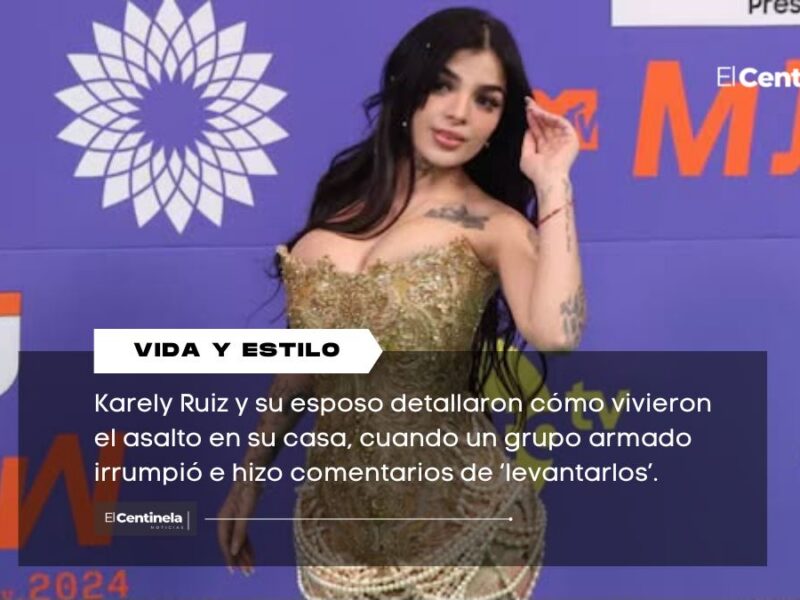 Karely Ruiz y su esposo explican cómo fue el asalto a su casa: ‘Tenían intenciones de levantarnos’