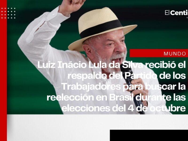 Lula da Silva formaliza candidatura para buscar la reelección en Brasil en octubre