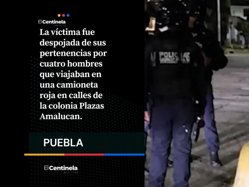 Comando en camioneta roja acorrala y asalta a una joven en Plazas Amalucan