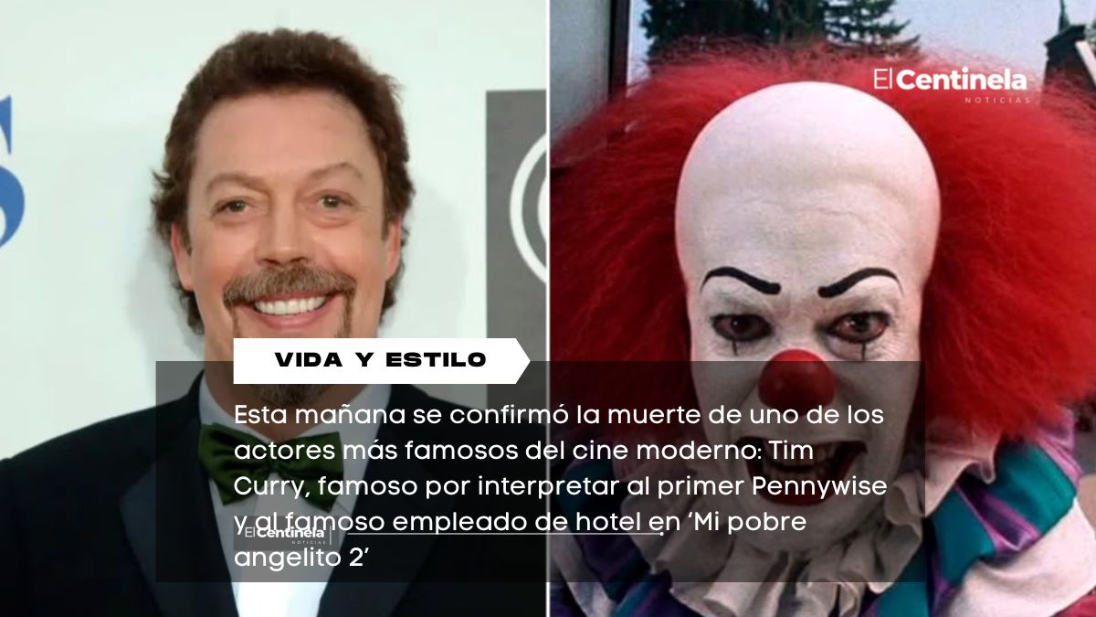Muere Tim Curry, actor de ‘IT’ y ‘Mi pobre angelito’, a los 80 años