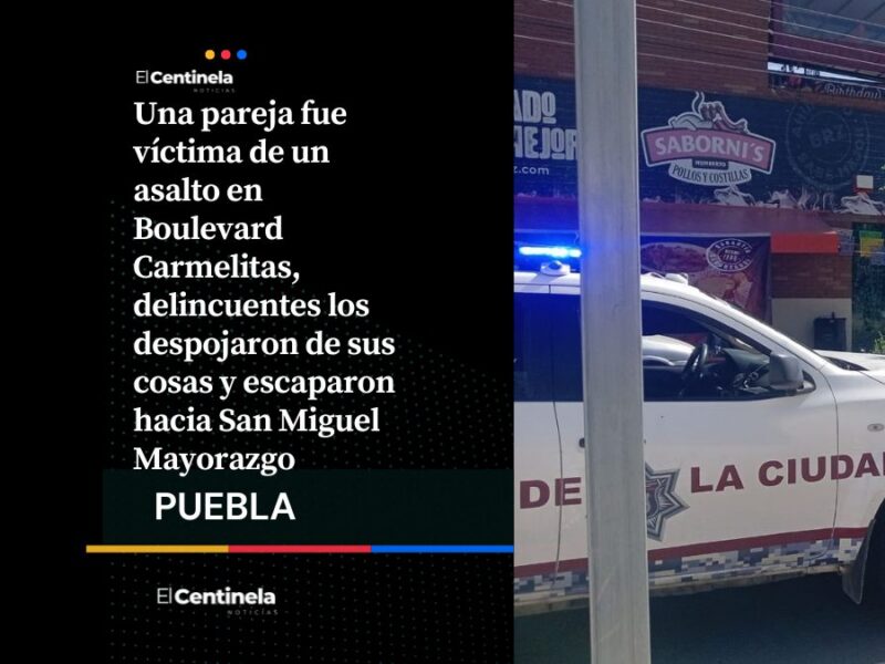 Violento asalto en Boulevard Carmelitas: pareja es encañonada por delincuentes