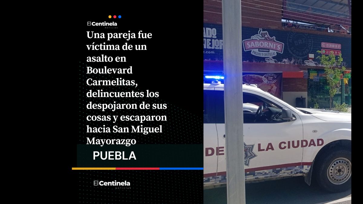 Violento asalto en Boulevard Carmelitas: pareja es encañonada por delincuentes