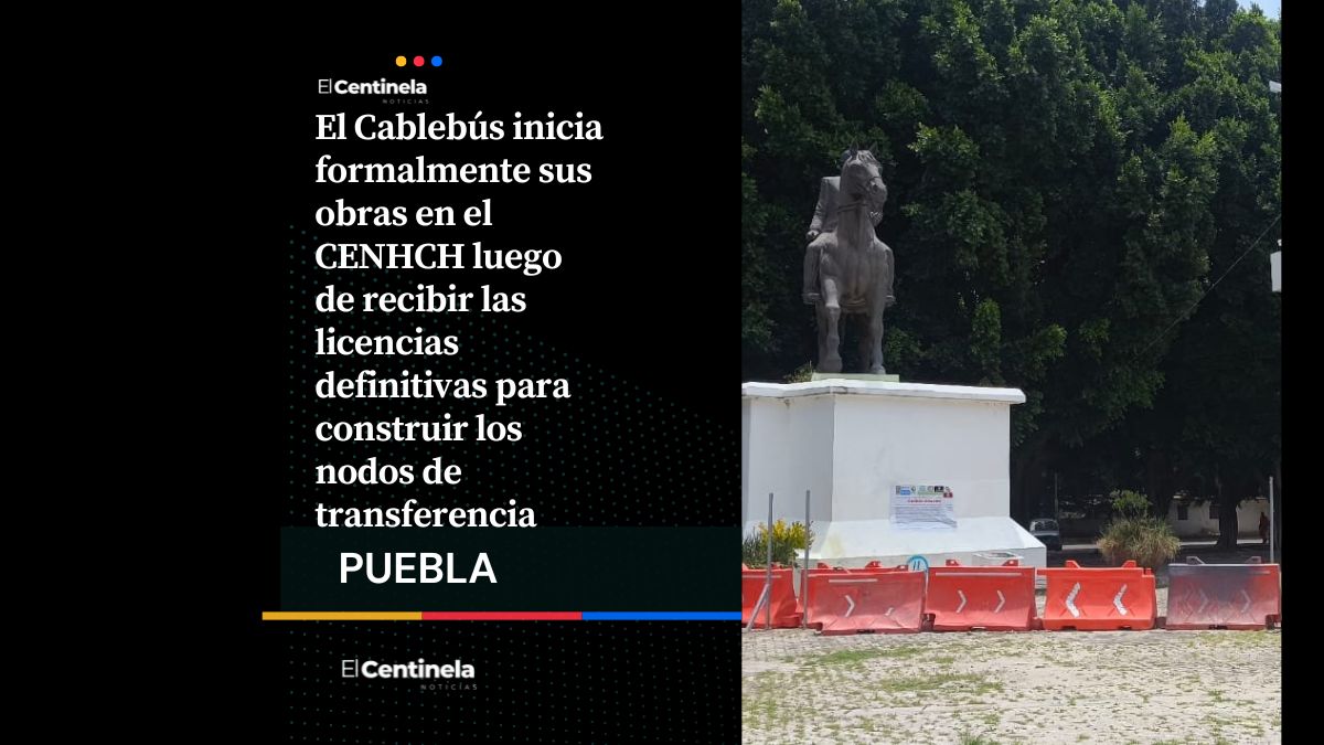 Tras múltiples debates y con permiso en mano, Cablebús inicia obras en estación del CENHCH