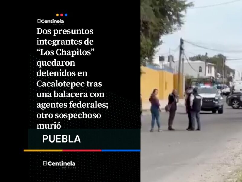 Detienen en Cacalotepec a presuntos sicarios de “Los Chapitos” ligados a asesinato de César Gastélum