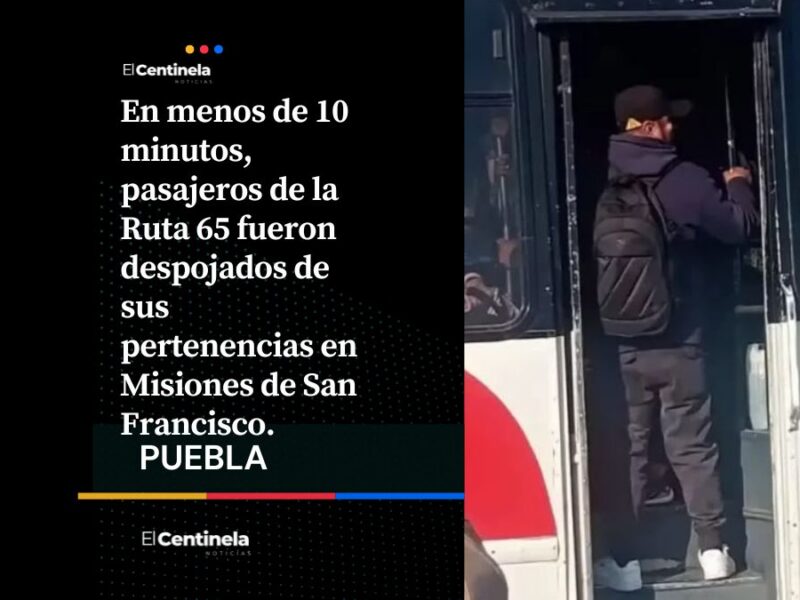 Carteristas despojan de celulares y dinero a pasajeros de Ruta 65 en menos de 10 minutos