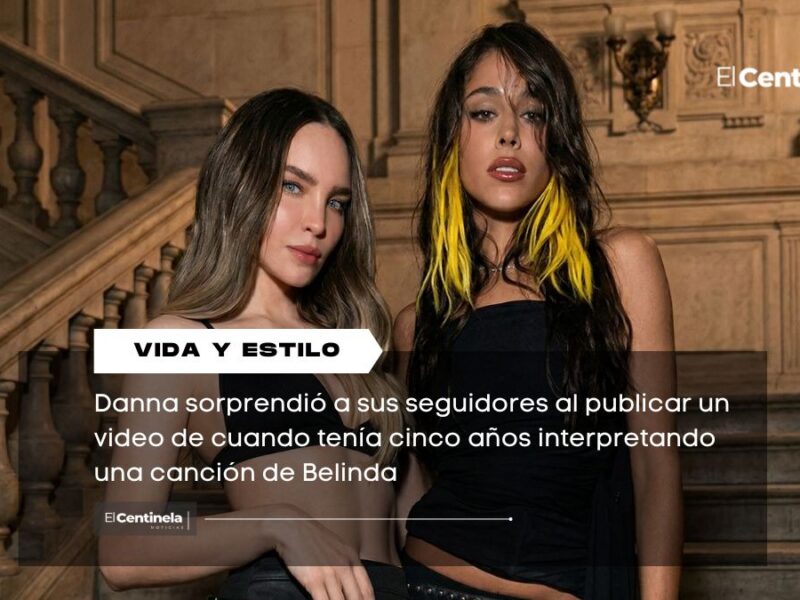 Danna comparte video de la infancia y revela que siempre fue fan de Belinda