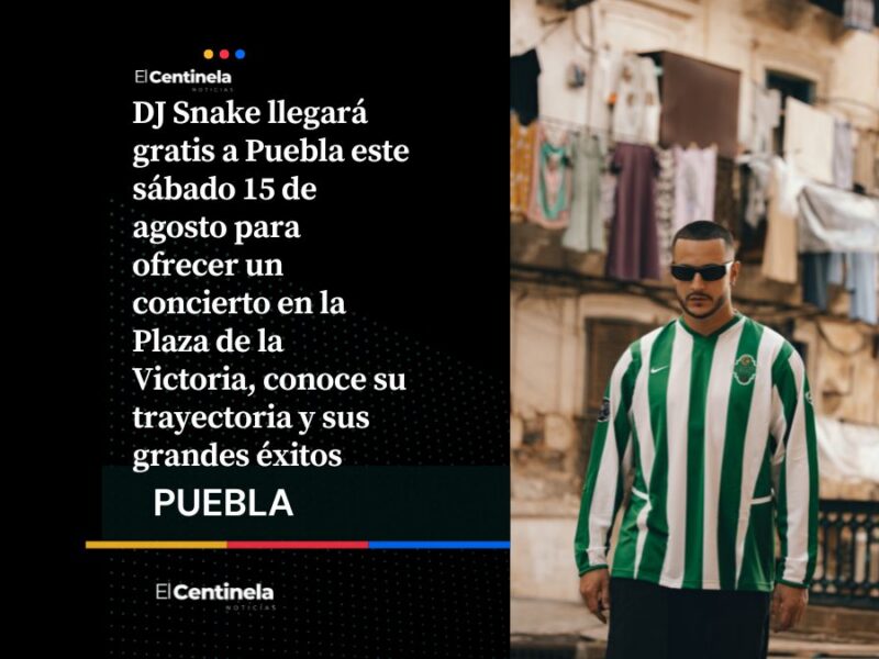 Él es DJ Snake: El productor de ‘Taki Taki’ que ofrecerá un concierto gratis en Puebla, conócelo