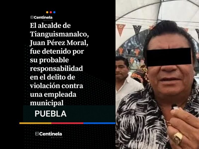 "El Mantecas", edil de Tianguismanalco, habría violado a empleada municipal durante horario laboral