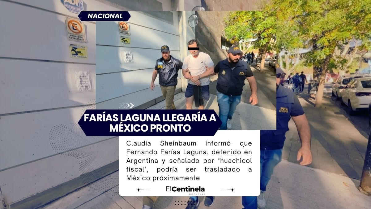 Sheinbaum prevé traslado a México de Fernando Farías Laguna, ligado al ‘huachicol fiscal’