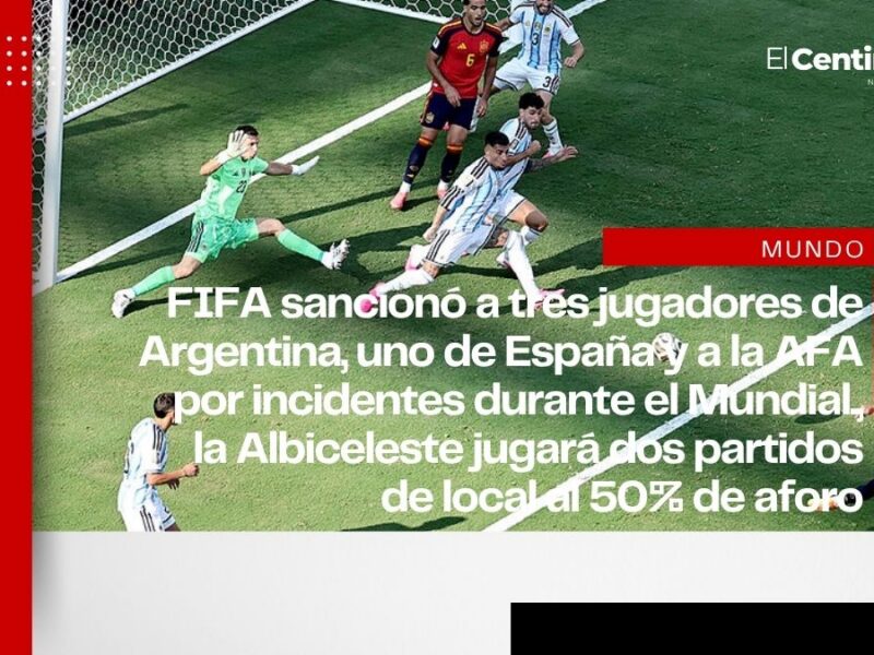 FIFA sanciona a jugadores de Argentina por agresiones en la final y pancarta de Malvinas