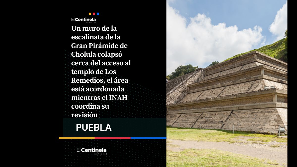 Colapsa muro en la escalinata de la Gran Pirámide de Cholula, investigan causas del daño