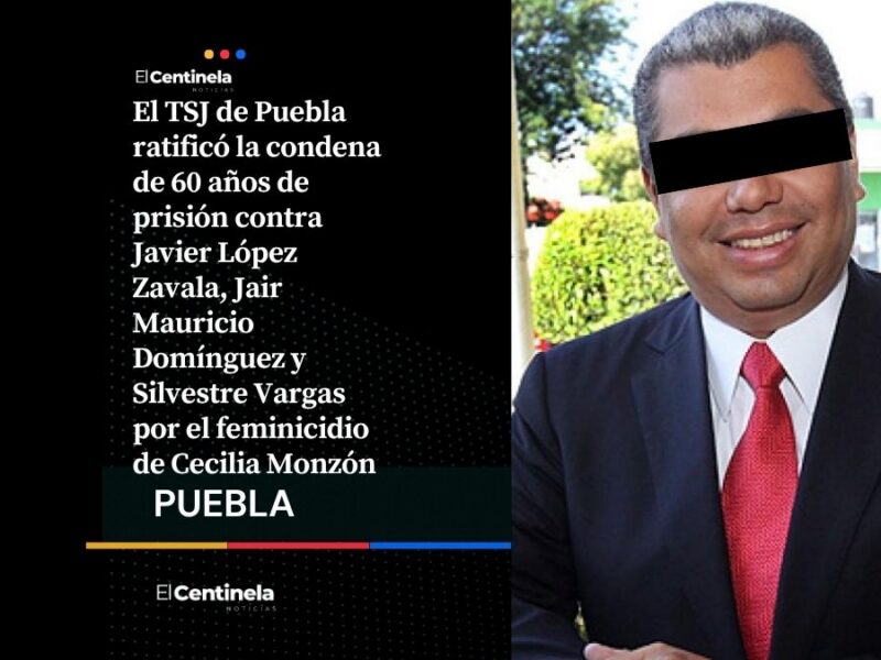Zavala se queda en la cárcel: TSJ ratifica condena de 60 años por feminicidio de Cecilia Monzón
