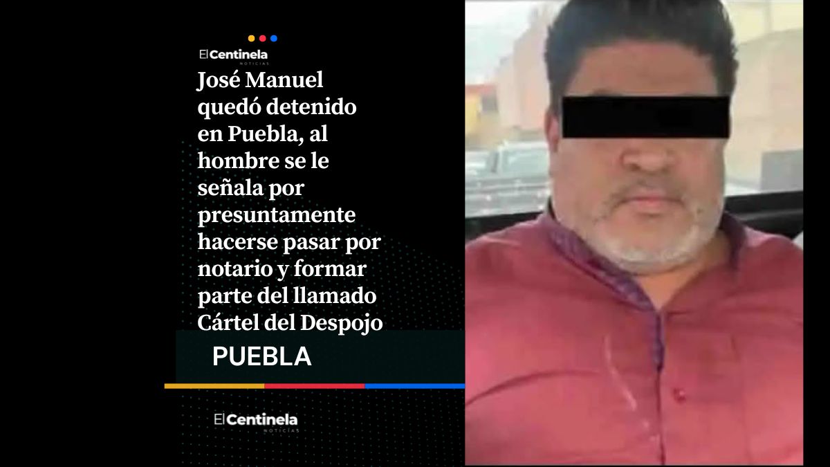 Cae José Manuel, presunto integrante del Cártel del Despojo, se hacía pasar por notario