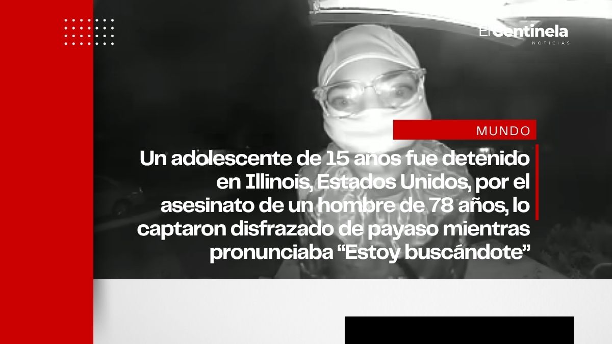 Estoy buscándote: Adolescente disfrazado de payaso es detenido por el asesinato de un abuelo en Illinois