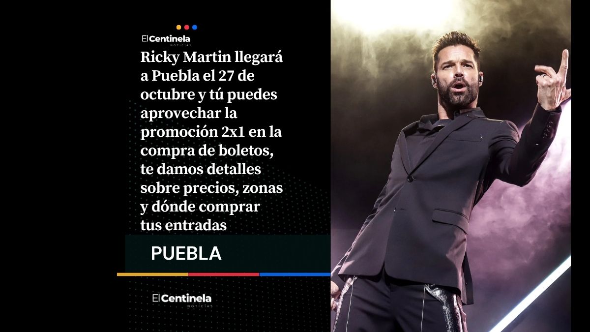 Ricky Martin en Puebla: boletos están al 2x1, precios y dónde comprarlos, ¡aprovecha esta súper oferta!