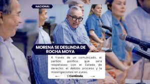 Morena se deslinda del regreso de Rocha Moya a gubernatura de Sinaloa; es una decisión personal, afirma