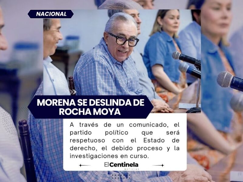 Morena se deslinda del regreso de Rocha Moya a gubernatura de Sinaloa; es una decisión personal, afirma
