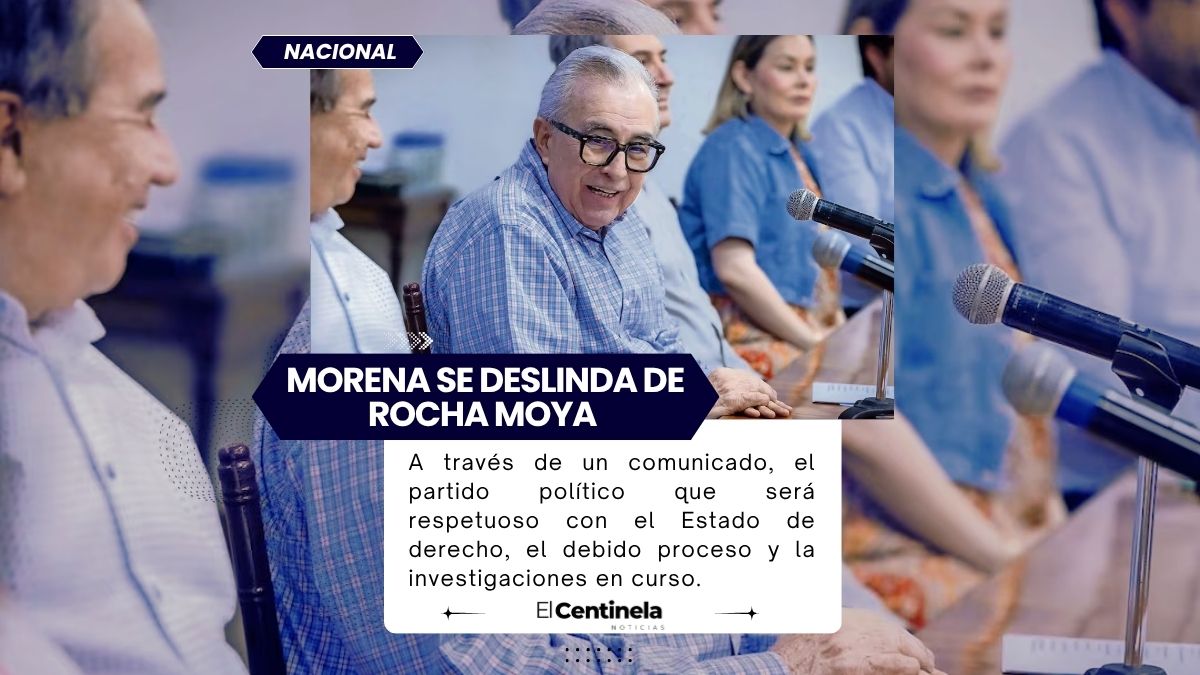 Morena se deslinda del regreso de Rocha Moya a gubernatura de Sinaloa; es una decisión personal, afirma