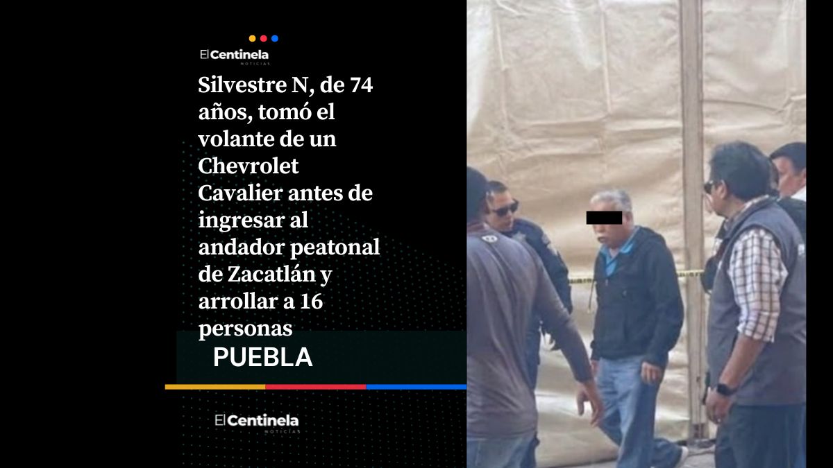 El abuelito Don Silvestre viajaba de copiloto hasta que tomó el volante y arrolló a 16 personas en Zacatlán