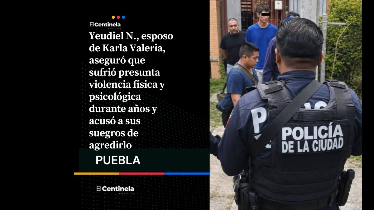 Esposo de Karla Valeria acusa violencia y asegura que sufrió agresiones durante su matrimonio