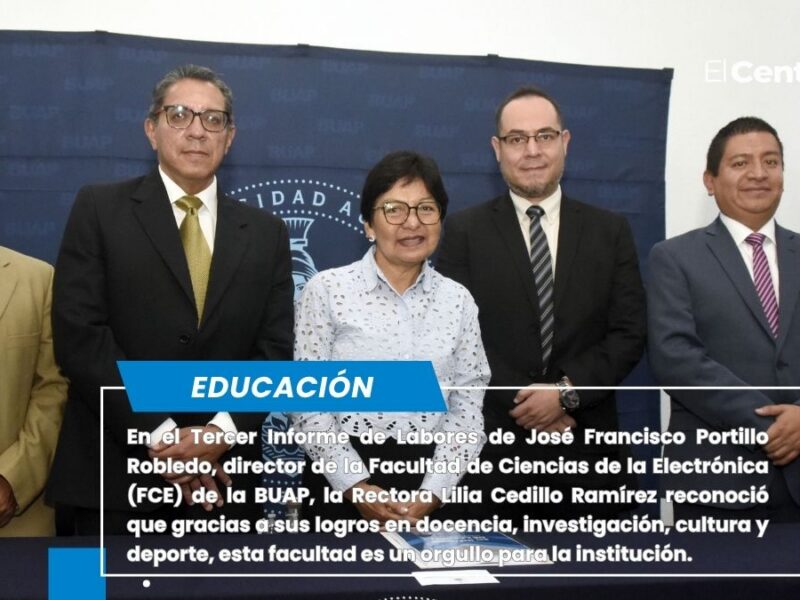 Facultad de Ciencias de la Electrónica, un orgullo para la BUAP