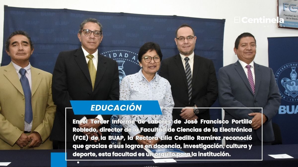 Facultad de Ciencias de la Electrónica, un orgullo para la BUAP