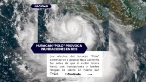 Mar inunda Puerto San Carlos en BCS previo a la llegada del huracán ‘Polo’