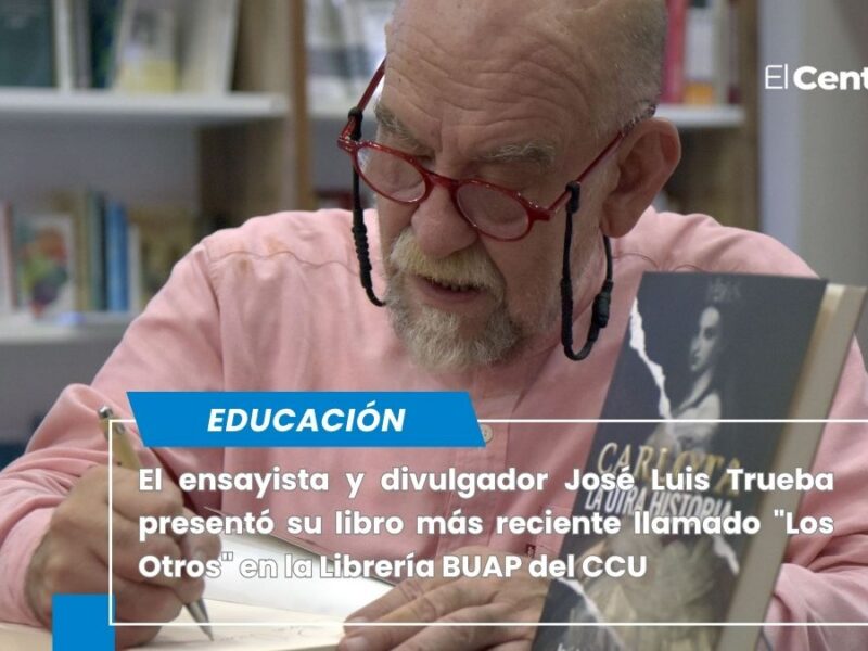La historia no tiene una sola mirada: José Luis Trueba presenta "Los Otros" en el CCU BUAP