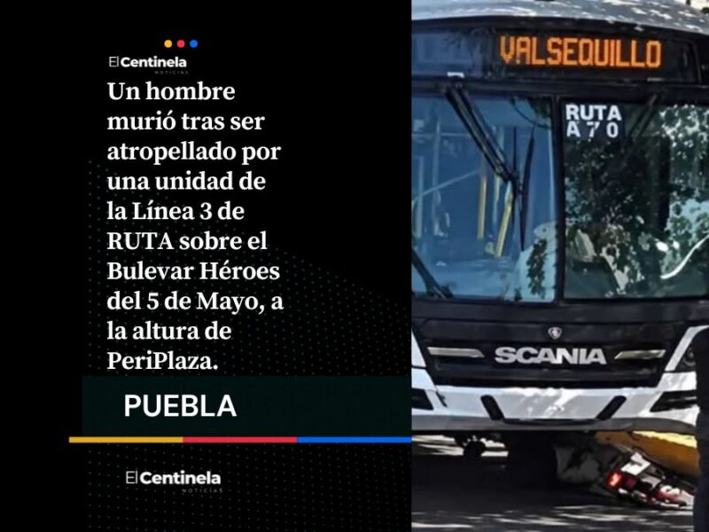RUTA Línea 3 atropella y mata a peatón sobre el Bulevar 5 de Mayo