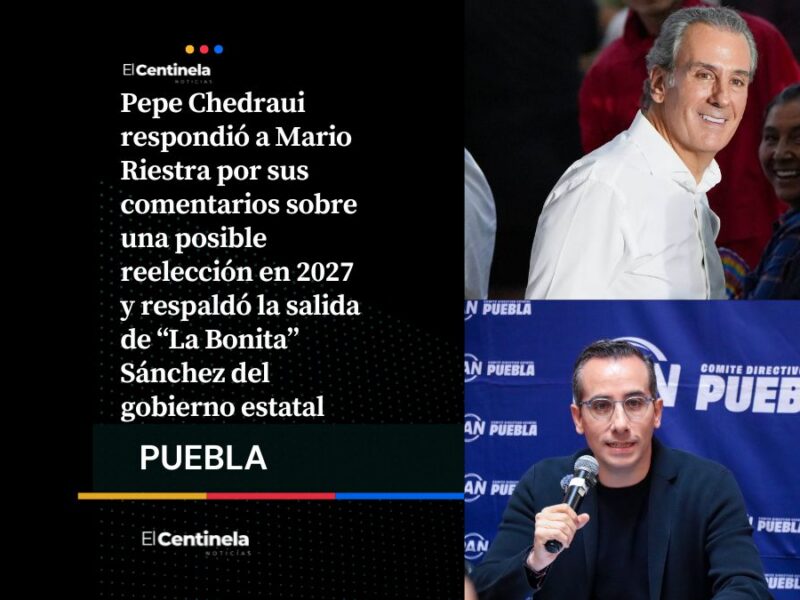 Ante quejas del PAN y Mario Riestra, Chedraui responde y respalda salida de “La Bonita” Sánchez