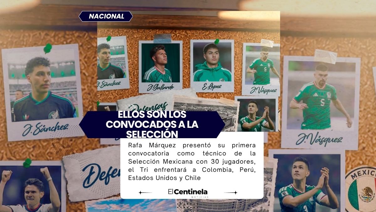 Este es el nuevo Tricolor: Rafa Márquez presenta su primera convocatoria oficial con la Selección Mexicana