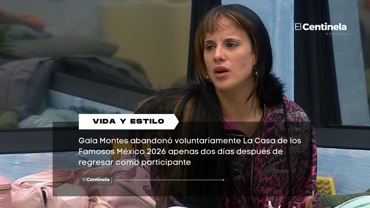 Gala Montes abandona La Casa de los Famosos México 2026 tras regresar al reality durante dos días