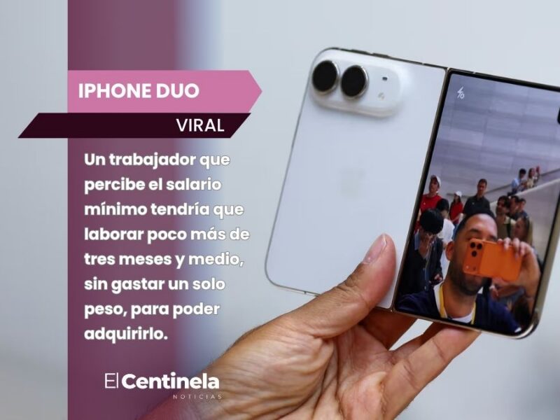 Nuevo iPhone Duo de Apple Costará Más de 107 Salarios Mínimos en México