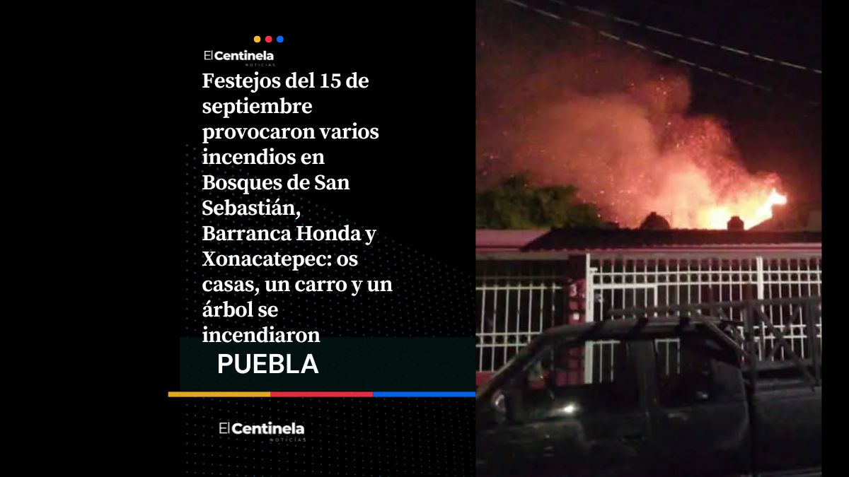 San Sebastián, Barranca Honda y Xonacatepec durante la Noche Mexicana arden por incendios con pirotecnia