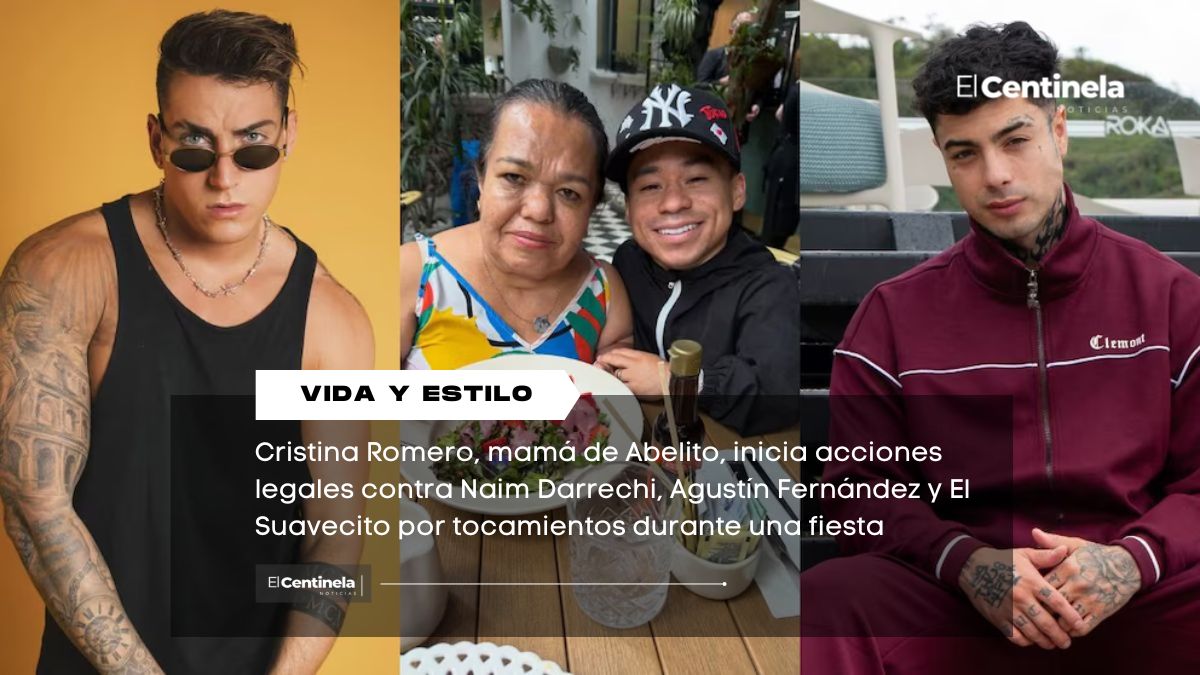Cristina Romero, mamá de Abelito, inicia acciones legales contra Naim Darrechi, Agus Fernandéz y El Suavecito por tocamientos