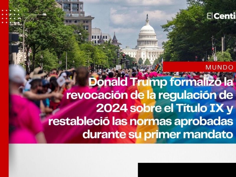 Trump revoca formalmente regulación de Biden sobre protecciones LGBT+ bajo el Título IX